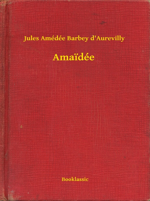 Title details for Amaidée by Jules Amédée Barbey d'Aurevilly - Available